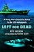 Left for Dead by Pete Nelson