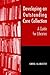 Developing an Outstanding Core Collection: A Guide for Libraries