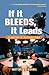 If It Bleeds, It Leads