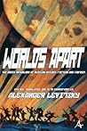 Worlds Apart: An Anthology of Russian Science Fiction and Fantasy