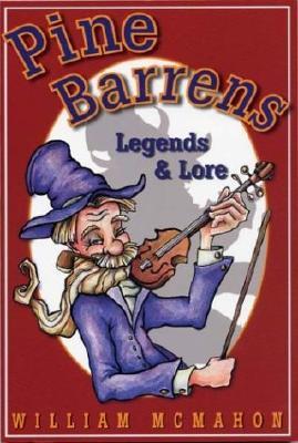Pine Barrens: Legends & Lore (Paperback)
