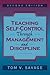 Teaching Self-Control Through Management and Discipline (2nd Edition)
