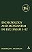 Eschatology and Messianism in LXX Isaiah 1-12 (The Library of Hebrew Bible/Old Testament Studies, 516)