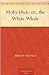 Moby Dick: or, the White Whale
