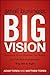 Small Business, Big Vision by Matthew Toren