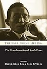 The Park Chung Hee Era: The Transformation of South Korea