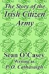 The Story of the Irish Citizen Army