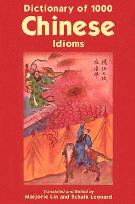 Dictionary of 1000 Chinese Idioms (Paperback)