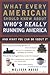 What Every American Should Know About Who's Really Running America: And What You Can Do About It