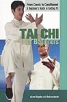 Tai Chi for Beginners (From Couch to Conditioned: A Beginner's Guide to Getting Fit)