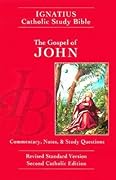 Ignatius Catholic Study Bible: The Gospel of John