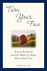 Turn Your Face: H...