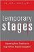 Temporary Stages: Departing...
