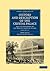 History and Description of the Crystal Palace 3 Volume Paperback Set: And the Exhibition of the World’s Industry in 1851 (Cambridge Library Collection - British and Irish History, 19th Century)
