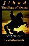 Jihad: The Siege of Vienna Jihad: The Siege of Vienna