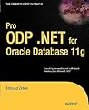 Pro ODP.NET for Oracle Database 11g (Expert's Voice in Oracle)