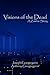 Visions of the Dead by Anthony Giangregorio