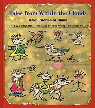 Tales from Within the Clouds: Nakhi Stories of China (Hardcover)