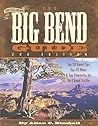 The Big Bend Guide by Allan C. Kimball