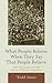 What People Believe When They Say That People Believe: Folk Sociology and the Nature of Group Intentions