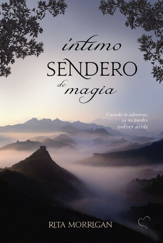 Íntimo sendero de magia (Rohard, #2)