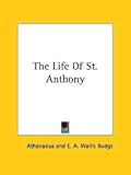 The Life Of St. Anthony