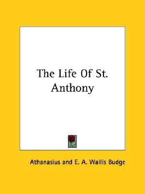 The Life Of St. Anthony