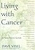 Living With Cancer: A Practical Guide