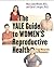 The Yale Guide to Women’s R...