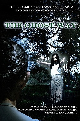 The Ghost Way by Lance Smith