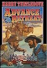 Advance and Retreat (War Between the Provinces, #3) Advance and Retreat (War Between the Provinces, #3)