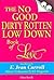 The No-Good Dirty-Rotten, Low-Down Book of Love
