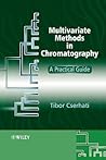 Multivariate Methods in Chromatography: A Practical Guide Multivariate Methods in Chromatography: A Practical Guide