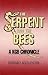 The Serpent and the Bee: A ...