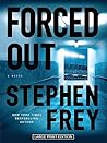 Forced Out by Stephen W. Frey
