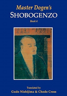 Master Dogen's Shobogenzo, Book 1 (Paperback)