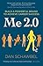 Me 2.0: Build a Powerful Brand to Achieve Career Success