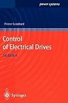 Control of Electrical Drives Control of Electrical Drives