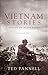 Vietnam Stories - Dreams to Nightmares