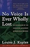 NO VOICE IS EVER WHOLLY LOST: An Explorations of the Everlasting Attachment Between Parent and Child