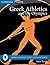 Greek Athletics and the Olympics by Alan Beale