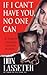 If I Can't Have You, No One Can by Don Lasseter