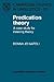 Predication Theory: A Case Study for Indexing Theory (Cambridge Studies in Linguistics, Series Number 50)