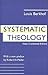 Systematic Theology by Louis Berkhof