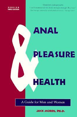 Anal Pleasure & Health: A Guide for Men and Women (Paperback)