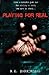 Playing For Real