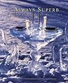 Always Superb: Recipes for Every Occasion