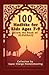 100 Hadiths for Kids Aged 7-9 (from the Book of Al-Bukhari)