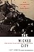 The Wicked City by Curtis Lee Johnson