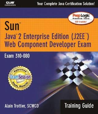 Sun Web Component Developer Exam: Exam 310-080 (Paperback)